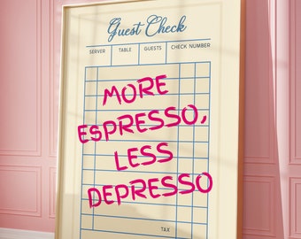 Coffee Wall Art Print | Retro Guest Check Print | More Espresso Less Depresso Print | Cute Quote | Coffee Bar Print | DIGITAL DOWNLOAD