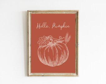 Hello Pumpkin Print | Cute Fall Wall Art | Autumn Home Decor | Thanksgiving Printables | Vintage Style Pumpkin Sketch | DIGITAL DOWNLOAD
