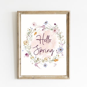 Hello Spring Print | Spring Floral Art | Spring Wildflowers Print | Spring Decor | Easter Printable | Farmhouse Print | DIGITAL DOWNLOAD