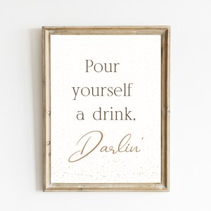 Pour Yourself a Drink Print | Bar Cart Decor | Bar Cart Prints | Bar Cart Art | Cocktail Art Print | Printable Art | Digital Download