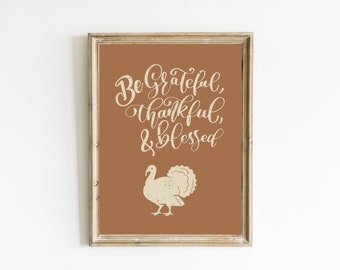 Thankful Grateful Blessed Print | Fall Decor | Thanksgiving Decor | Farmhouse Turkey Art | Fall Prints | DIGITAL DOWNLOAD