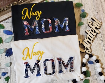 Custom Navy Mom Shirt/Sweatshirt -  Mother's Day Gift - Navy Mom Clothing - Embroidered Navy Mom Tee - Proud Navy Mom Apparel
