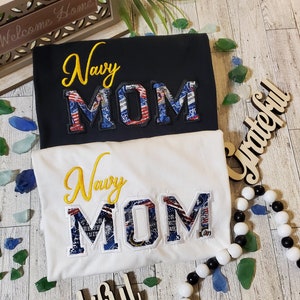 Custom Navy Mom Shirt/Sweatshirt -  Mother&#39;s Day Gift - Navy Mom Clothing - Embroidered Navy Mom Tee - Proud Navy Mom Apparel
