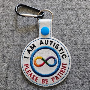 i am autistic tag, autism tag for backpack, autism awareness keychain, autism tag with infinity symbol, autistic be patient bag tag