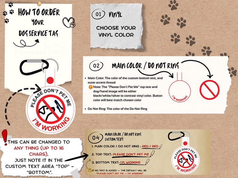 May include: A dog service tag with a red and white design, featuring the text "PLEASE DON'T PET ME" and "I'M WORKING". The tag includes a carabiner clip and instructions for customization, including vinyl color and text options.