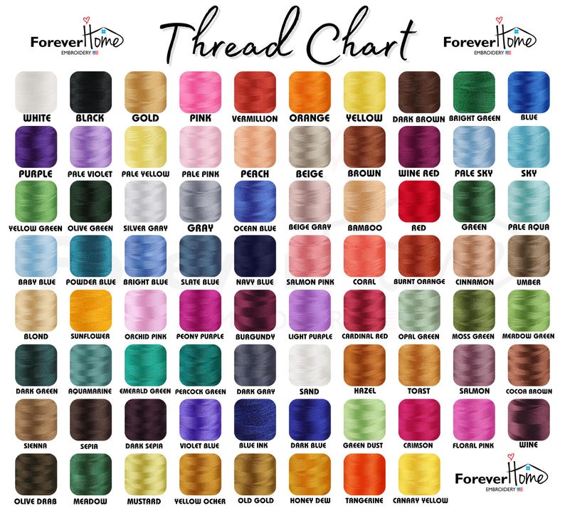 May include: A ForeverHome Embroidery thread chart featuring a grid of 90 colorful thread spools. Each spool is labeled with its specific color name, ranging from white, black, and gold to various shades of blue, green, red, and brown.