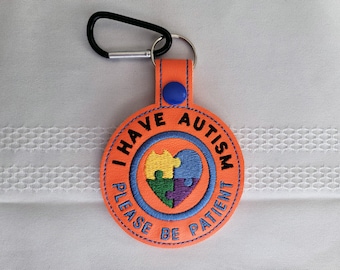 please be patient I have autism badge, gift for autistic child, autism awareness keychain, autism alert for backpack, autism bag tag