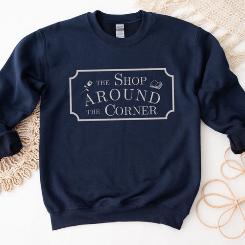 The Shop Around the Corner Sweatshirt You've Got Mail Etsy