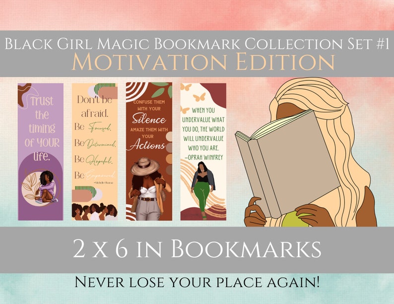 May include: Set of four 2x6 inch bookmarks featuring motivational quotes and illustrations of Black women. The quotes include "Trust the timing of your life", "Don't be afraid. Be strong. Be determined. Be hopeful. Be", "Confuse them with your silence. Amaze them with your actions", and "When you undervalue what you do, the world will undervalue who you are. - Oprah Winfrey".