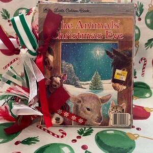 The Animals&#39; Christmas Eve Little Golden Book Junk Journal
