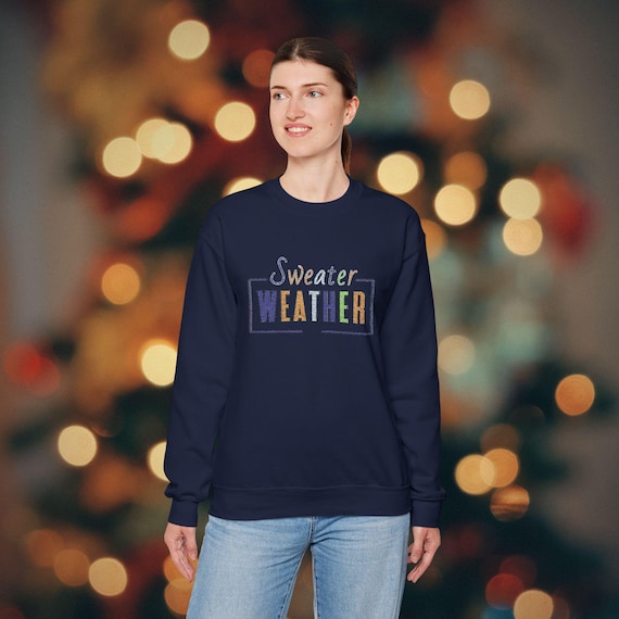 Embroidery Sweater Weather Crewneck Sweatshirt, Cozy Fall Sweatshirt, Autumn Pullover, Fall Fashion Apparel, Seasonal Layer