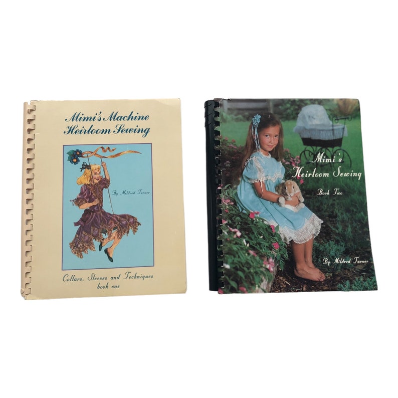 Mimi's Machine Heirloom Sewing Book One & Book Two Soft Cover Books by