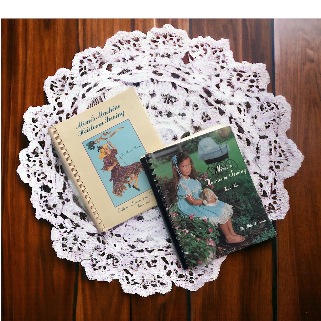 Mimi's Machine Heirloom Sewing Book One & Book Two Soft Cover Books by