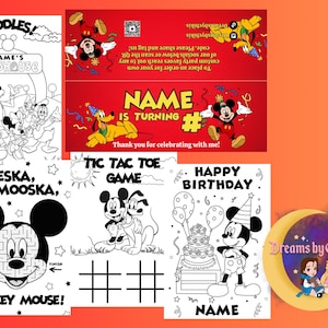 May include: A collection of Disney-themed party favors, including coloring pages, a banner, and a tic-tac-toe game. The designs feature Mickey Mouse, Pluto, and other characters. The banner reads "Name is Turning #" and "Happy Birthday."