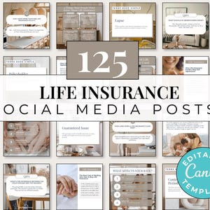 May include: A collection of 125 Life Insurance social media posts. The posts are in a variety of layouts with text and images. The words "Life Insurance" and "Social Media Posts" are prominently displayed. The template is editable in Canva.