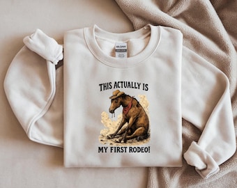 This Actually Is My First Rodeo Shirt, Funny Cowboy Horse Meme Tee, Western Humor Shirt, Country Rodeo Joke Tee, Funny Cowboy Graphic Shirt