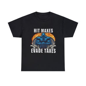 Hit Maxes Avoid Taxes Tee - Funny Gym Meme Unisex Shirt, Bold Graphic Design, Perfect for Fitness Fans and Humor Enthusiasts