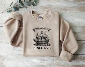 Spilling The Tea Since 1773 Shirt, Funny History Tee, Boston Tea Party Shirt, American History Humor, Vintage Ship Graphic Tee