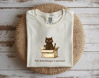Schrödinger's Cat Shirt, Funny Science Tee, Physics Humor Gift