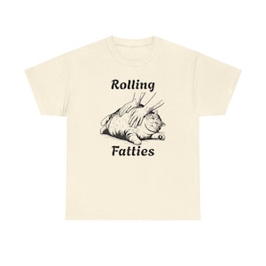 Rolling Fatties Tee - Funny Fat Cat Unisex Shirt, Quirky Graphic Design, Perfect Gift for Cat Lovers and Humor Enthusiasts