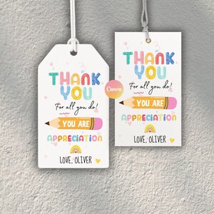 Editable Teacher Appreciation Week Printable End Of School Year Favor Tags,  Thank You Teacher Gift Tag