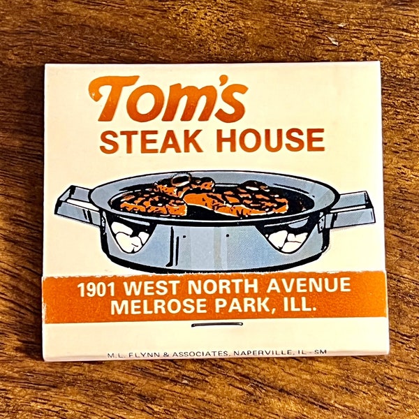 Vintage Chicagoland Matchbook - Vintage Restaurant, Bar Matches - TOM'S STEAK HOUSE, Melrose Park, Illinois