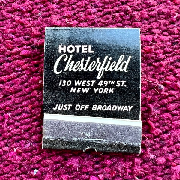 Vintage New York Matchbook - Vintage Hotel Matches - Hotel Chesterfield, Off Broadway, NYC