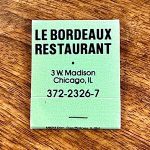 LE BOURDEAUX RESTAURANT, Vintage Chicago Matchbook - Vintage Restaurant Matches - Downtown Chicago French