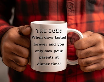 The 80s mug, 80s theme mugs, 80s coffee mug, retro 80s mug, funny coffee mug, gift idea for 80s kid, gen x men and women