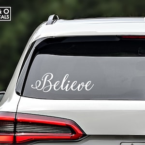 Believe Laptop Decal, Believe Decal, Believe Sticker, Believe Car Sticker, Believe Car Decal