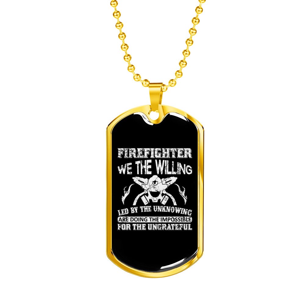 Firefighter Doing the Impossible Necklace Stainless Steel or 18k