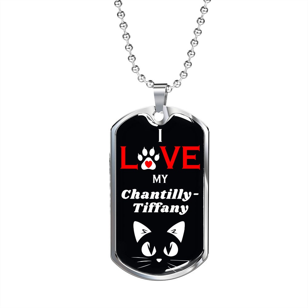 I Love My Chantilly tiffany Cat Necklace Stainless Steel or 18k Gold