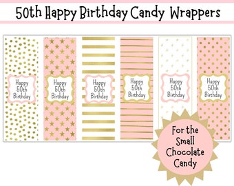 Happy Birthday Bonbonverpackungen, Rosa und Gold DIY Süßigkeitenetiketten, Personalisierte Geburtstag Printables, 5Oth Partygeschenke, Bonbonverpackungen