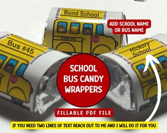 School Bus Candy Wrappers, Small size Candy labels,  Fillable PDF, School Bus Driver Candy Gift, Teacher Appreciation, Field Trip Favors,