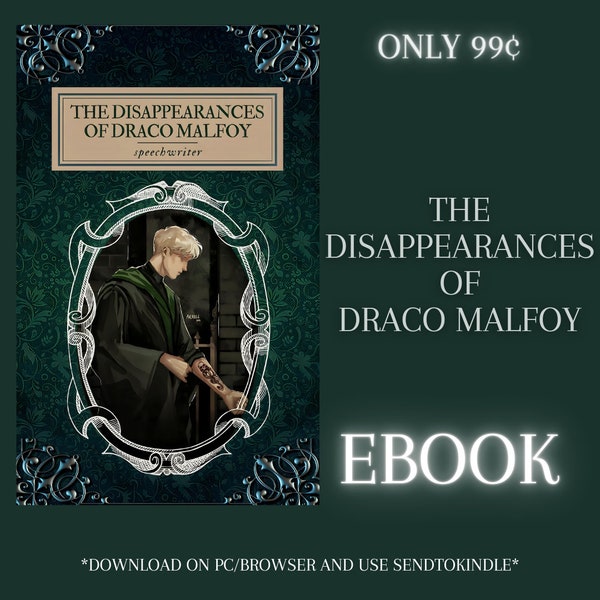 The Disappearances of Draco Malfoy || EBOOK || Dramione || Draco || HG DM