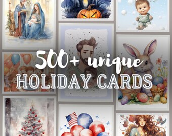 500+ Holiday Cards Every Occasion, Christmas, New Year, Thanksgiving, Halloween, Easter, Mother's Day, Father's Day, Birthdays, Baby Showers