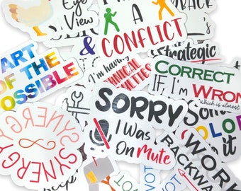 NEW - Magnets Available!! Consulting/Corporate Lingo/Phrases Stickers & Magnets (3 inches) - Bulk Purchase - Random Designs