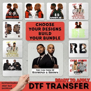 May include: A collection of DTF (Direct to Film) transfers featuring R&B artists Usher and Chris Brown. Designs include tour graphics, album art, and the text "Choose Your Designs Build Your Bundle". The transfers are ready to apply.