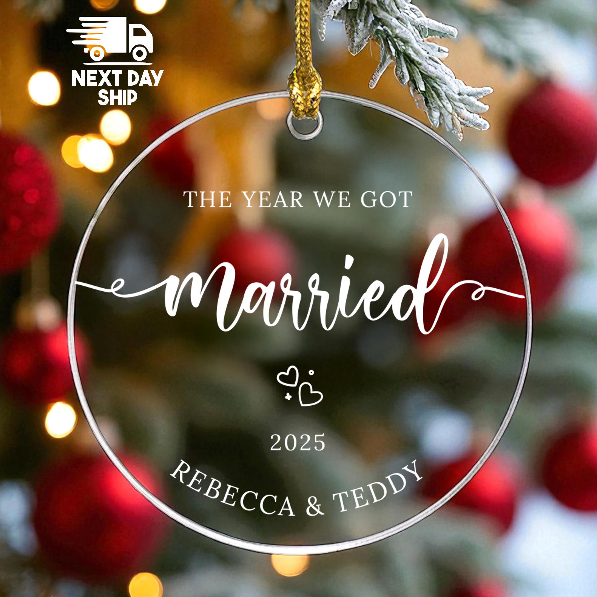 The Year We Got Married Ornament 2025, Personalized Wedding Keepsake, Custom Names Gift for Couple, A Year to Remember Forever