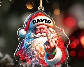 Personalized Bad Santa Ornament, Custom Name Funny Christmas Gift, Adult Humor Gag Gift, Sarcastic Xmas Keepsake, White Elephant Idea