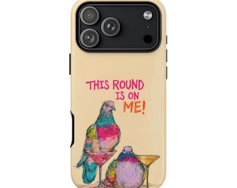 Pigeon Cocktail Illustration Tough Case | This Round Is On Me Phone Case