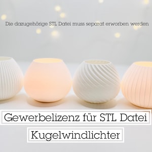 Gewerbelizenz für STL Kugelwindlicht für Teelichter | 3D Druck