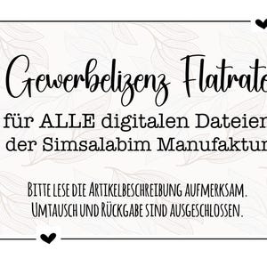 May include: A rectangular sign with black text on a cream background. The text reads "Gewerbelizenz Flatrate" and further details about digital files and the Simsalabim Manufaktur. The sign also includes a notice about reading the item description and the exclusion of returns.
