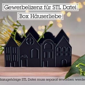 Gewerbelizenz für STL Datei Box Häuserliebe | 3D Druck
