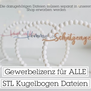 Gewerbelizenz für ALLE Kugelbogen STL Dateien | 3D Druck