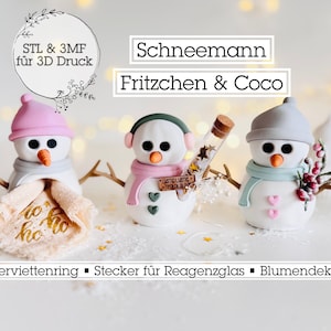 May include: Three snowman figurines with hats, scarves, and twig arms. One snowman holds a test tube with stars. Text on the image says "Schneemann Fritzchen & Coco" and "STL & 3MF für 3D Druck". The image also includes the text "Serviettenring • Stecker für Reagenzglas • Blumendeko".