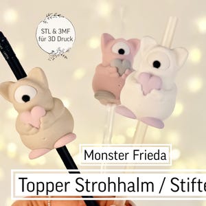 Puede incluir: Tres adornos con forma de búho en rosa, blanco y beige, cada uno sosteniendo un corazón. Uno está en un lápiz negro, los otros en pajitas transparentes. El texto dice "Monster Frieda" y "Topper Strohhalm / Stifte."