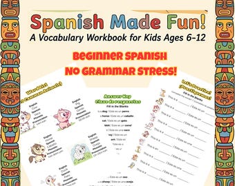 Könnte beinhalten: Ein Spanisch-Vokabelarbeitsbuch für Kinder im Alter von 6-12 Jahren mit dem Titel Spanish Made Fun! und einem Rand aus bunten Totem-Gesichtern. Die Seiten enthalten eine Liste mit Tieren, einen Lösungsschlüssel und Lückentextübungen.