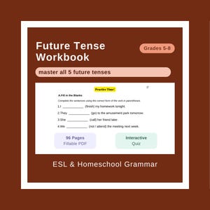 以下が含まれることがあります： グレード5-8向けの未来時制ワークブック。茶色の表紙に「master all 5 future tenses」「ESL & Homeschool Grammar」の文字があり、練習問題「Practice Time!」、穴埋め問題、96ページ、クイズが記載されたサンプルページが表示されています。