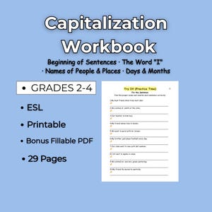 May include: A light blue workbook titled "Capitalization Workbook" with text including "Grades 2-4", "ESL", and "Printable". The workbook features exercises on sentence capitalization. The workbook has 29 pages.